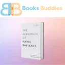 The Almanack of Naval Ravikant